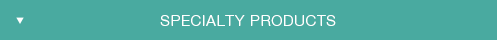 SPECIALTY PRODUCTS